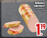 Delikatess-Leberwurst im EDEKA Prospekt Delikatess-Leberwurst von im aktuellen EDEKA Prospekt für 1,19 €