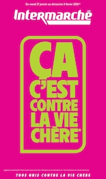 Catalogue Supermarchés de Intermarché Express à Rillieux-la-Pape Prospectus Intermarché Express à Rillieux-la-Pape, "ÇA C'EST CONTRE LA VIE CHÈRE", 24 pages, 27/01/2026 - 08/02/2026
