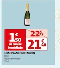 CHAMPAGNE - MONTAUDON en promo chez Auchan Supermarché Saint-Gaudens à 21,40 €