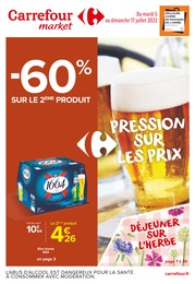 Catalogue Carrefour Market à Paris, avec 64 pages Prospectus Carrefour Market à Paris, "Pression sur les prix", 64 pages, 05/07/2022 - 17/07/2022