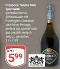 Aktuelles Prosecco Treviso DOC Spumante Angebot bei GLOBUS in Leipzig ab 5,99 €