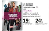 LES GARDIENS DE LA GALAXIE Vol. 1, 2, 3 - ESCD dans le catalogue E.Leclerc