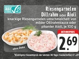 Riesengarnelen Dillrahm im Angebot bei E center in Aachen Riesengarnelen Dillrahm Angebote bei E center Aachen für 2,69 €