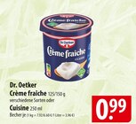 Crème fraîche oder Cuisine Angebote von Dr. Oetker bei famila Nordost Celle für 0,99 €