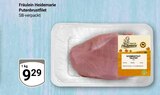 Putenbrustfilet im Angebot bei GLOBUS in Braunschweig Putenbrustfilet Angebote von Fräulein Heidemarie bei GLOBUS Braunschweig für 9,29 €
