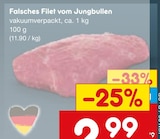 Aktuelle Rindfleisch Angebote bei Netto Marken-Discount in Essen Aktuelles Falsches Filet vom Jungbullen Angebot bei Netto Marken-Discount in Essen ab 2,99 €