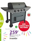 Barbecue gaz Jaïs 4 brûleurs - INVENTIV - Mr. Bricolage à Saint-Dié-des-Vosges Barbecue gaz Jaïs 4 brûleurs - INVENTIV en promo chez Mr. Bricolage Saint-Dié-des-Vosges à 259,00 €