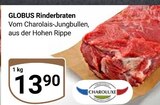 Rinderbraten im Angebot bei GLOBUS in Rostock Rinderbraten Angebote von Globus bei GLOBUS Rostock für 13,90 €