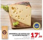 U Express Strasbourg - Promo Emmental de Savoie IGP Promo Emmental de Savoie IGP à 17,99 € dans le catalogue U Express à Strasbourg