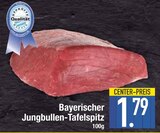 Bayerischer Jungbullen-Tafelspitz im Angebot bei EDEKA in Ingolstadt Bayerischer Jungbullen-Tafelspitz Angebote bei EDEKA Ingolstadt für 1,79 €