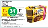 Feuilleté de mousse au chocolat en offre découverte - LA LAITIÈRE - Intermarché Feuilleté de mousse au chocolat en offre découverte - LA LAITIÈRE à 1,12 € dans le catalogue Intermarché