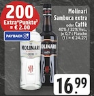 Sambuca extra oder Caffè von Molinari im aktuellen E center Prospekt