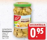 Champignons von GUT&GÜNSTIG für 0,95 € bei E center im Angebot Champignons von GUT&GÜNSTIG im aktuellen E center Prospekt