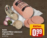 Original Pfälzer Leberwurst Angebote von Kalnik bei REWE Köln für 0,99 €
