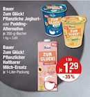 Zum Glück! Pflanzliche Joghurt- oder Pudding-Alternative Zum Glück! Pflanzlicher Haltbarer Milch-Ersatz von Bauer im aktuellen V-Markt Prospekt für 1,29 €