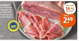 Alpen-Schinken im Angebot bei tegut in Ingolstadt Alpen-Schinken Angebote bei tegut Ingolstadt für 2,49 €