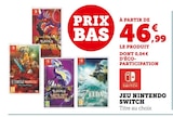 Super U Serqueux - Promo Jeu Nintendo Switch Promo Jeu Nintendo Switch à 46,99 € dans le catalogue Super U à Serqueux