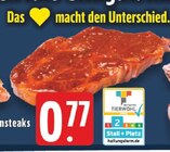 Aktuelle Steak Angebote bei EDEKA in Koblenz Aktuelles Schweinesteaks Angebot bei EDEKA in Koblenz ab 0,77 €