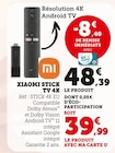 Stick TV 4K - Xiaomi en promo à 39,99 € chez Hyper U Stick TV 4K - Xiaomi dans le catalogue Hyper U