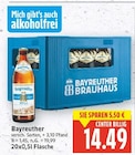 Bayreuther von Bayreuther Brauhaus für 14,49 € bei E center im Angebot Bayreuther von Bayreuther Brauhaus im aktuellen E center Prospekt
