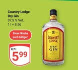 Dry Gin im Angebot bei GLOBUS in Hof Dry Gin Angebote von Country Lodge bei GLOBUS Hof für 5,99 €
