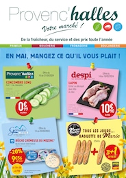 Catalogue Provenc’halles "En Mai, mangez ce ce qu'il vous plait !" à Saint-Amand-Montrond et alentours, 8 pages, 14/05/2024 - 25/05/2024