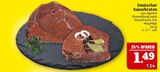 Deutscher Sauerbraten im Angebot bei Marktkauf in Görlitz Deutscher Sauerbraten Angebote bei Marktkauf Görlitz für 1,49 €