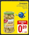 EDEKA Pfaffenhofen - Champignons Angebot im Prospekt Champignons bei EDEKA im Pfaffenhofen Prospekt für 0,89 €