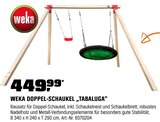 Doppel-Schaukel „Tabaluga“ im Angebot bei OBI in Dessau-Roßlau Doppel-Schaukel „Tabaluga“ Angebote von Weka bei OBI Dessau-Roßlau für 449,99 €