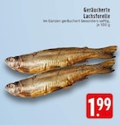 Geräucherte Lachsforelle Angebote bei EDEKA Krefeld für 1,99 €