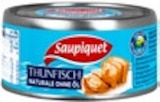 Thunfisch Naturale im Kaufland Prospekt Thunfisch Naturale von Saupiquet im aktuellen Kaufland Prospekt für 2,49 €