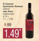 Spanischer Rotwein oder Rose Angebote von El Caseron bei Marktkauf Pinneberg für 1,49 €