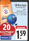 Duschgel "Glücksgefühl" im Angebot bei EDEKA in Sankt Augustin Duschgel "Glücksgefühl" Angebote von CD bei EDEKA Sankt Augustin für 1,59 €
