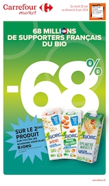 Prospectus Carrefour Market en cours, "68 millions de supporters francais du BIO",14 pages