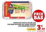 Oeufs de poule plein air calibre moyen IGP Label Rouge - Les Fermiers Loue à 3,99 € dans le catalogue U Express