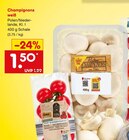 Champignons weiß Angebote von Markttag bei Netto Marken-Discount Heilbronn für 1,50 €