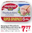 Thunfisch-Filets Naturale ohne Öl im Angebot bei E center in Oberursel Thunfisch-Filets Naturale ohne Öl Angebote von Saupiquet bei E center Oberursel für 7,77 €
