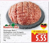 Thüringer Mett / Hackepeter vom Schwein von Bauern Gut für 5,55 € bei E center im Angebot Thüringer Mett / Hackepeter vom Schwein von Bauern Gut im aktuellen E center Prospekt