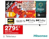 Téléviseur QLED 43" 4K Ultra HD - HISENSE - But à Houilles Téléviseur QLED 43" 4K Ultra HD - HISENSE en promo chez But Houilles à 279,99 €