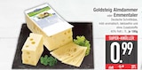 Almdammer von Goldsteig im aktuellen EDEKA Prospekt für 0,99 €