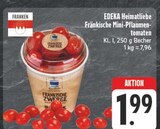 Aktuelles Fränkische Mini-Pflaumentomaten Angebot bei EDEKA in Fürth ab 1,99 €