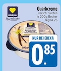 Aktuelle Quark Angebote bei EDEKA in München Aktuelles Quarkcreme Angebot bei EDEKA in München ab 0,85 €