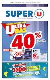Prospectus Super U à Éragny, "La quinzaine des prix ultra bas", 28 pages de promos valables du 14/03/2023 au 26/03/2023