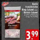 französische Ring-Salami im Angebot bei EDEKA in Arnsberg französische Ring-Salami Angebote von Aoste bei EDEKA Arnsberg für 3,99 €