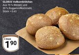 Aktuelle Wecker Angebote bei GLOBUS in Bochum Aktuelles Vollkornbrötchen Angebot bei GLOBUS in Bochum ab 1,90 €