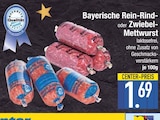 Aktuelles Bayerische Rein-Rind-Mettwurst Angebot bei E center in Augsburg ab 1,69 €