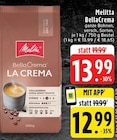 BellaCrema La Crema Angebote von Melitta bei EDEKA Mönchengladbach für 12,99 €