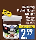 Aktuelles Protein Nuss-Nougat Creme Angebot bei EDEKA in München ab 2,99 €