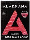 Thunfisch im Angebot bei Kaufland in Wesel Thunfisch Angebote von ALAKRANA bei Kaufland Wesel für 5,99 €