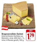 Bregenzerwälder Zwickel bei EDEKA im Bietigheim-Bissingen Prospekt für 1,79 €